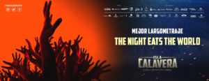 The Night eats the world, Premio Isla Calavera al Mejor Largometraje.