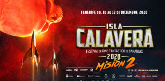 LA “MISIÓN 2” DEL FESTIVAL ISLA CALAVERA, A PUNTO DE DESPEGAR Festival de Cine Fantástico de Canarias Isla Calavera 2020 - Misión 2