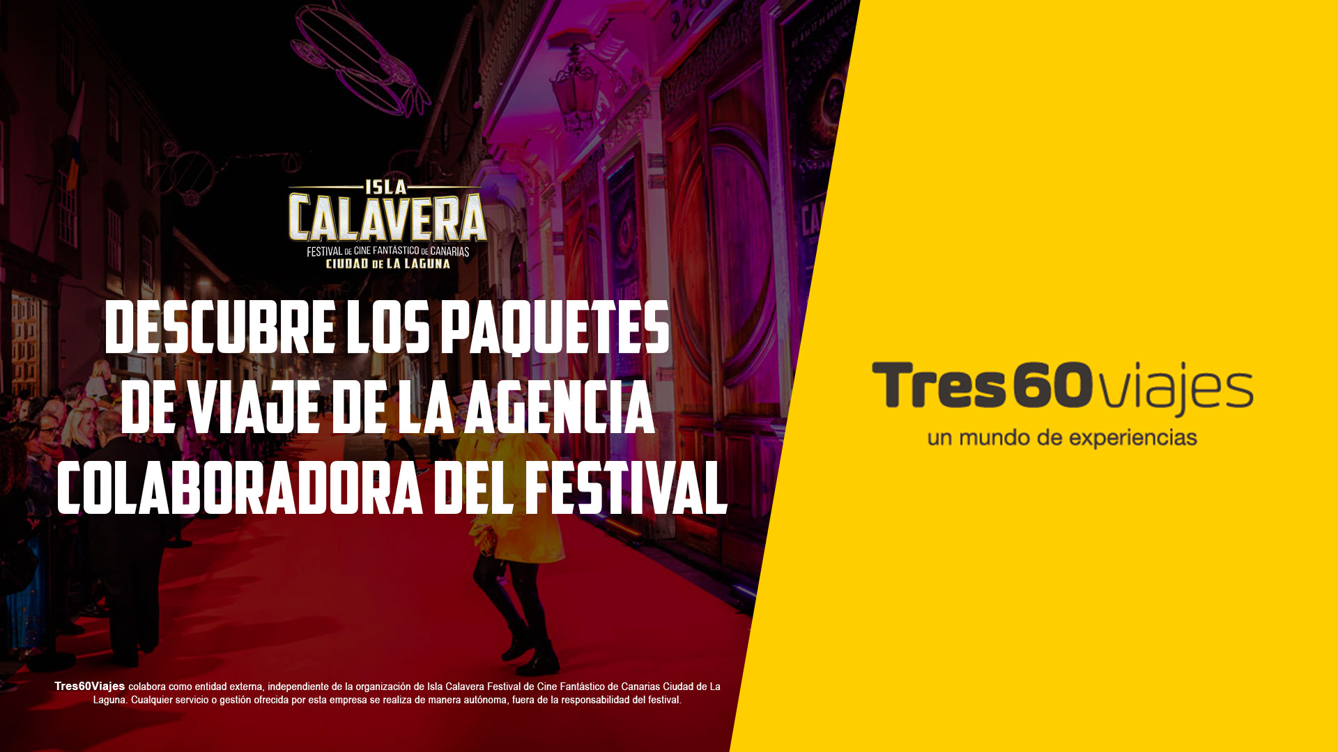 Tres60 Descubre los paquetes de viaje de la agencia colaboradora del Festival.